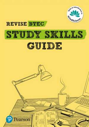 Pearson REVISE BTEC Study Skills Guide - 2023 and 2024 exams and assessments de Ashley Lodge