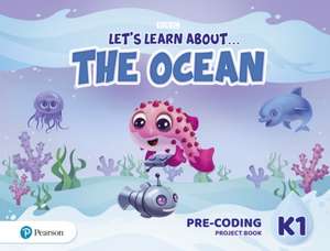 Let's Learn About the Earth (AE) - 1st Edition (2020) - Pre-coding Project Book - Level 1 (the Ocean)