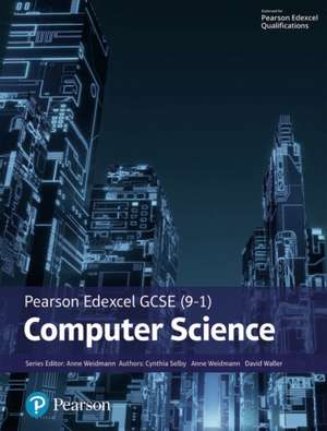 Pearson Edexcel (9-1) Computer Science Student Book (Edexcel GCSE Computer Science 2016) de Ann Weidmann