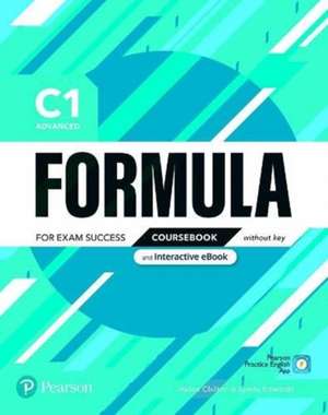 Pearson Education: Formula C1 Advanced Coursebook and Intera de Pearson Education