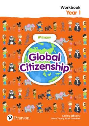 Global Citizenship Student Workbook Year 1 de Mary Young