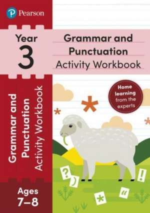 Pearson Learn at Home Grammar & Punctuation Activity Workbook Year 3 de Hannah Hirst-Dunton