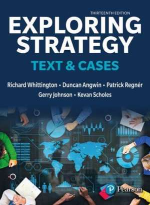 Exploring Strategy, Text & Cases de Richard Whittington