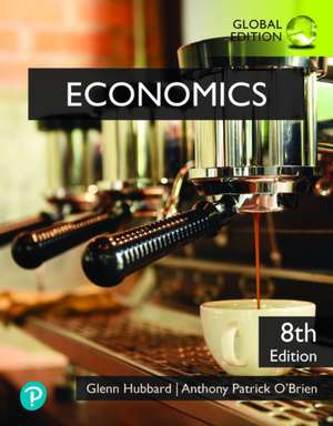 Economics, Global Edition de Glenn Hubbard