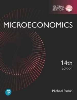 Microeconomics, Global Edition de Michael Parkin