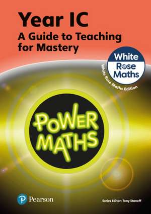 Power Maths Teaching Guide 1C - White Rose Maths edition de Josh Lury