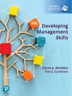 Developing Management Skills, Global Edition de David Whetten