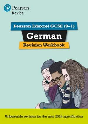 Pearson Revise Edexcel GCSE German: Revision Workbook - for 2026 and 2027 exams (new specification) de Heather Murphy