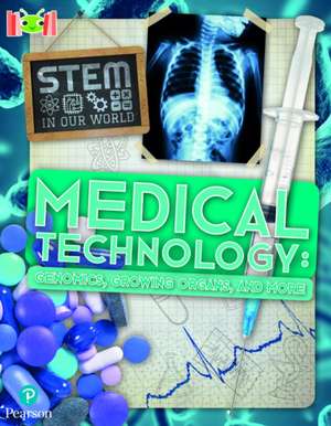 Bug Club Reading Corner: Age 7-11: STEM in Our World: Medical Technology de John Wood