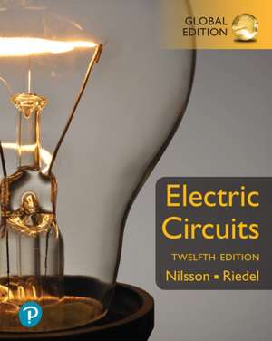 Electric Circuits, Global Edition de James Nilsson