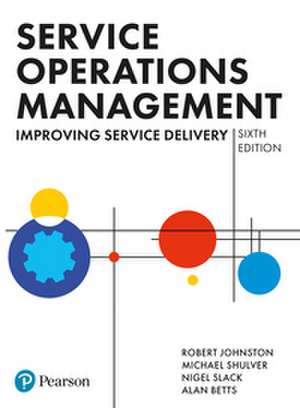 Service Operations Management de Robert Johnston