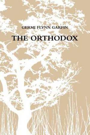 The Orthodox de Germi Flynn Garfin