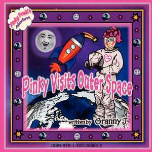 Pinky Visits Outer Space: Pinky Frink's Adventures de Granny J.