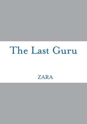 The Last Guru de Zara Borthwick