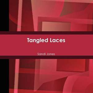 Tangled Laces de Sandi Jones