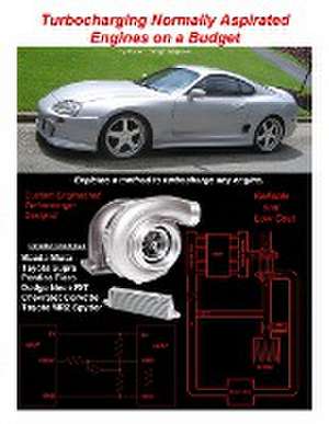 Turbocharging Normally Aspirated Engines on a Budget de Robert Wagoner