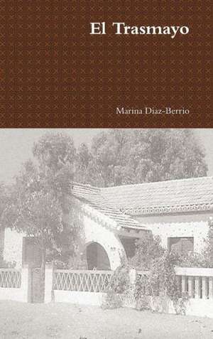 El Trasmayo de Marina Diaz-Berrio