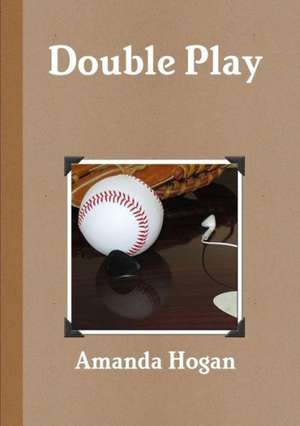 Double Play de Amanda Hogan