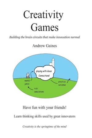 Creativity Games de Andrew Gaines