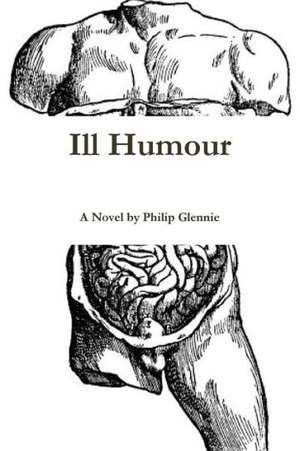 Ill Humour de Philip Glennie