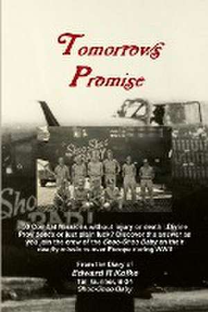 Tomorrows Promise de Edward R Kofke