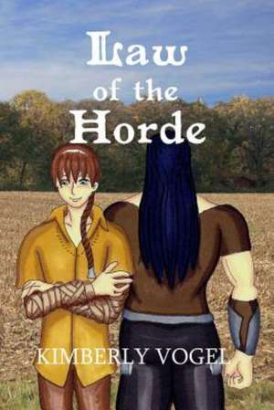 Law of the Horde de Kimberly Vogel