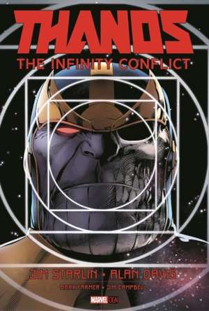 Thanos: The Infinity Conflict de Jim Starlin