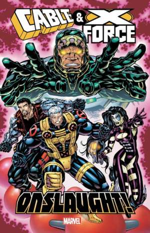 Cable & X-Force: Onslaught de Jeph Loeb