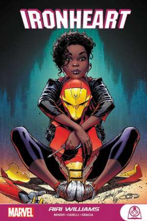 Ironheart: Riri Williams de Marvel Comics