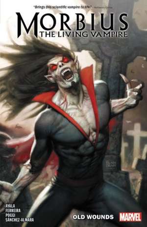 Morbius Vol. 1: Old Wounds de Vita Ayala