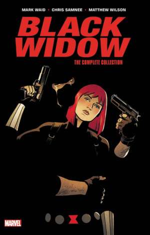 Black Widow by Waid & Samnee: The Complete Collection de Mark Waid