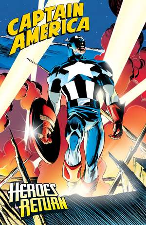 Captain America: Heroes Return - The Complete Collection de Mark Waid