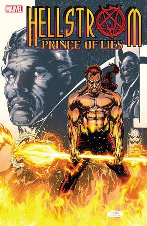 Hellstrom: Prince of Lies de Rafael Nieves