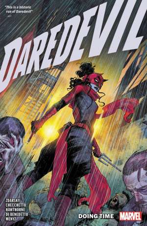 Daredevil by Chip Zdarsky Vol. 6: Doing Time Part One de Chip Zdarsky