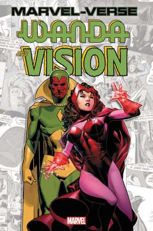 Marvel-Verse: Wanda & Vision de Chris Claremont