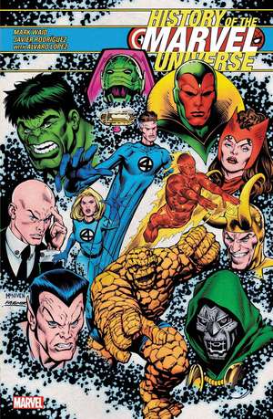 History of the Marvel Universe de Mark Waid