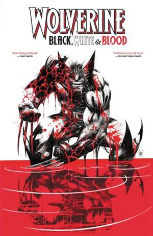 Wolverine: Black, White & Blood Treasury Edition de Gerry Duggan