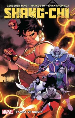 Shang-Chi By Gene Luen Yang Vol. 3: Family of Origin de Gene Luen Yang