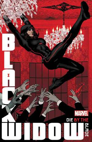 Black Widow By Kelly Thompson Vol. 3: Die by the Blade de Kelly Thompson