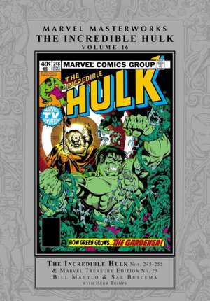 Marvel Masterworks: The Incredible Hulk Vol. 16 de Bill Mantlo