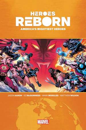 Heroes Reborn: America's Mighties Heroes Omnibus de Jason Aaron