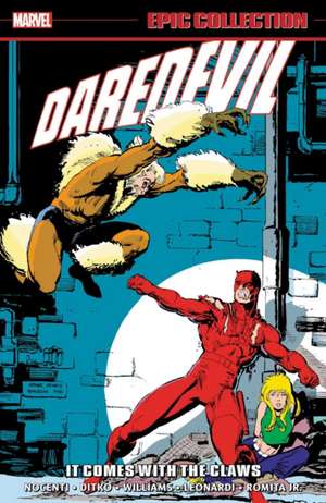 Daredevil Epic Collection: It Comes With The Claws de Mark Gruenwald