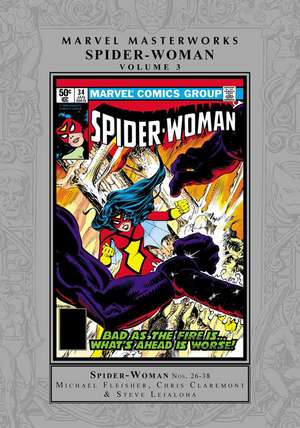 Marvel Masterworks: Spider-Woman Vol. 3 de Michael Fleisher