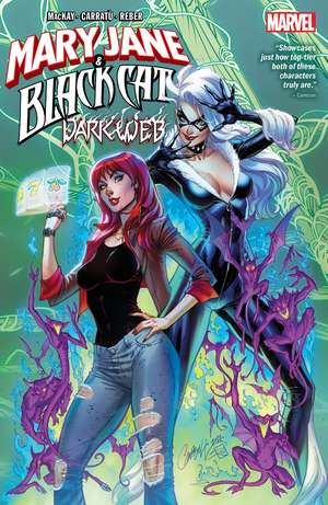 Mary Jane & Black Cat: Dark Web de Jed MacKay