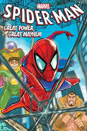 Spider-Man: Great Power, Great Mayhem de Steve Fox