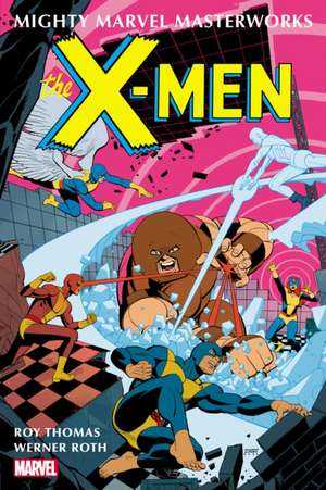 Mighty Marvel Masterworks: The X-Men Vol. 4 - Factor Three de Roy Thomas