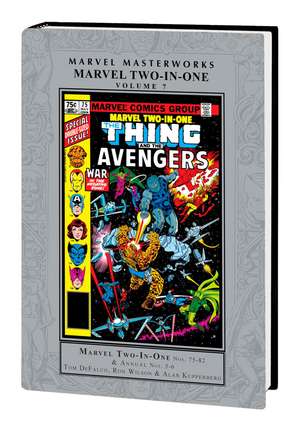 Marvel Masterworks: Marvel Two-In-One Vol. 7 de Tom DeFalco