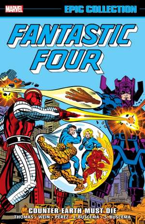 Fantastic Four Epic Collection: Counter-Earth Must Die de Marvel Various