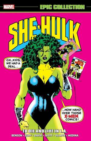 She-Hulk Epic Collection: To Die And Live In L.A. de Dan Slott