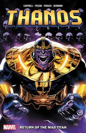 Thanos: Return of The Mad Titan de Christopher Cantwell